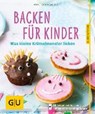 Backen für Kinder - WEBER,  Anne-Katrin - 9783833844652