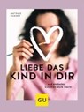 Liebe das Kind in Dir - HAMMER,  Matthias - 9783833861741