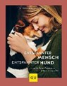 Entspannter Mensch - entspannter Hund... - WISCHALL-WAGNER,  Alexandra - 9783833868382