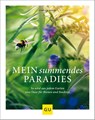 Mein summendes Paradies - Cynthia Nagel - 9783833868702
