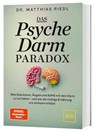 Das Psyche-Darm-Paradox - Matthias Riedl - 9783833899270