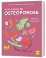 Richtig essen bei Osteoporose - Samuel Kochenburger ; Bettina Matthaei - 9783833899584