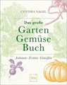 Das große Garten-Gemüse-Buch - Cynthia Nagel - 9783833899768