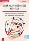 Unser multiprofessionelles Kita-Team - Katrin Rave - 9783834670403