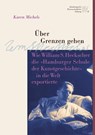 Über Grenzen gehen - Karen Michels - 9783835359895