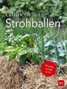 Gärtnern auf Strohballen - KULLMANN,  Folko - 9783835417793