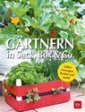 Gärtnern in Sack, Box & Co. - Dorothea Baumjohann - 9783835462670