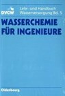 Wasserchemie für Ingenieure - ABBT-BRAUN,  Gudrun - 9783835663077