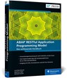 ABAP RESTful Application Programming Model - BAUMBUSCH,  Lutz ; Jäger, Matthias ; Lensch, Michael - 9783836286855