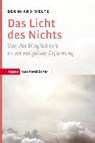 Das Licht des Nichts - WELTE,  Bernhard - 9783836710275