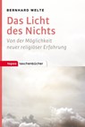 Das Licht des Nichts - Bernhard Welte - 9783836760287