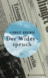 Der Widerspruch - GÜNTHER,  Herbert - 9783836959025