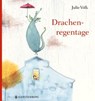 Drachenregentage - Julie Völk - 9783836961585