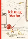 Ich mag Mathe - Miguel Tanco - 9783836963190