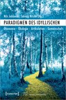 Paradigmen des Idyllischen - Nils Jablonski ;  Solvejg Nitzke - 9783837654738