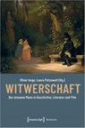 Witwerschaft - Oliver Auge ; Laura Potzuweit - 9783837663297