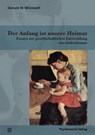 Der Anfang ist unsere Heimat - Donald W. Winnicott - 9783837929058