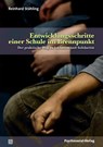 Entwicklungsschritte einer Schule im Brennpunkt - Reinhard Stähling - 9783837933581