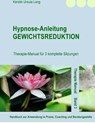 Hypnose-Anleitung Gewichtsreduktion - Kerstin Ursula Lang - 9783839135365