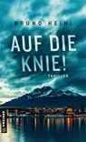 Auf die Knie! - Bruno Heini - 9783839202302