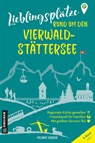 Lieblingsplätze rund um den Vierwaldstättersee - Melanie Gerber - 9783839206263