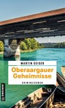 Oberaargauer Geheimnisse - Martin Geiser - 9783839208113