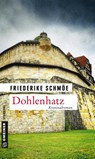 Dohlenhatz - Friederike Schmöe - 9783839220481