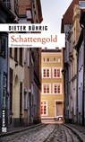Schattengold - Dieter Bührig - 9783839235393