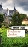 Hochzeitsglocken - Margit Kruse - 9783839244913
