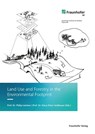 Land Use And Forestry In The Environmental Footprint - Rafael Horn ;  Stephanie Maier ;  Sun Hea Hong ;  Eric Arets ;  Mart-Jan Schelhaas ;  Bas Lerink ;  Ulrike Bos - 9783839617717