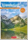 Wanderlust Wochen-Kulturkalender 2027 - 53 Touren von der Küste bis zu den Alpen -  - 9783840039287