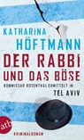 Der Rabbi und das Böse - Katharina Höftmann - 9783841206558