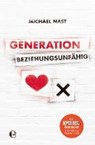 Nast, M: Generation Beziehungsunfähig - NAST,  Michael - 9783841905635