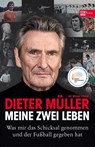 Meine zwei Leben - Dieter Müller ; Mounir Zitouni - 9783841906977