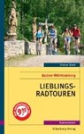 Buck, D: Lieblings-Radtouren in Baden-Württemberg - BUCK,  Dieter - 9783842514409