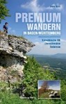 Premiumwandern in Baden-Württemberg - BUCK,  Dieter - 9783842514522