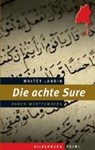 Landin, W: Die achte Sure - LANDIN,  Walter - 9783842520271