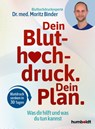 Dein Bluthochdruck. Dein Plan. - Moritz Binder - 9783842632356