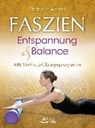 Vital und gesund durch Faszien-Massage - AREND,  Stefanie - 9783843412179