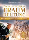 Die schamanische Traumdeutung - Reinhard Stengel - 9783843415866