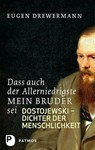 Dass auch der Allerniedrigste mein Bruder sei - Eugen Drewermann - 9783843602358