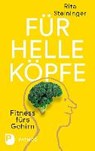 Steininger, R: Für helle Köpfe - STEININGER,  Rita - 9783843609371