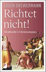 Richtet nicht! - Eugen Drewermann - 9783843612166