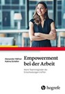 Empowerment bei der Arbeit - Alexander Häfner ; Kalina Schäfer - 9783844432343