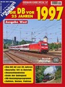 Die DB vor 25 Jahren - 1997 Ausgabe West -  - 9783844670400