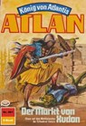 Atlan 401: Der Markt von Xudon - Hans Kneifel - 9783845342757