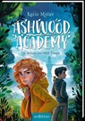 Ashwood Academy - Die Schule der fünf Türme (Ashwood Academy 1) - Karin Müller - 9783845844589