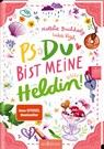 PS: Du bist meine Heldin! - Natalie Buchholz - 9783845856186