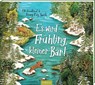 Es wird Frühling, kleiner Bär! - Elli Woollard - 9783845863030