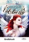 Est Electio - Großdruck - ROMES,  Claudia - 9783845907475
